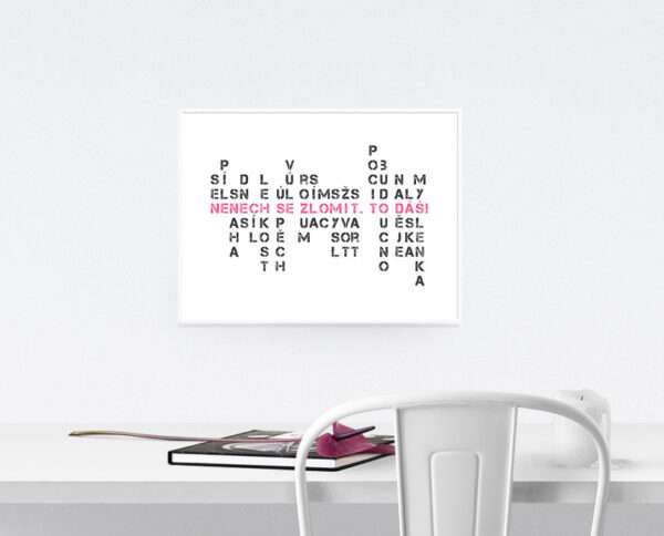 Motivační plakát "Nenech se zlomit" - Obrázek 5