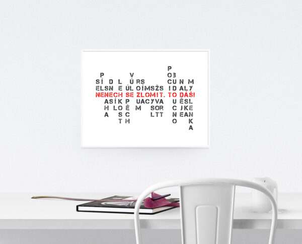 Motivační plakát "Nenech se zlomit" - Obrázek 3